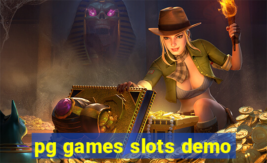 pg games slots demo